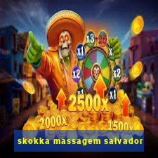 skokka massagem salvador